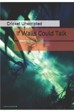 If Walls Could Talk