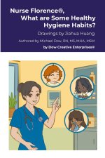 Nurse Florence®, What are Some Healthy Hygiene Habits?