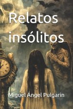 Relatos insólitos