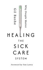 Healing the Sick Care System