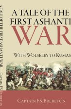 A Tale of the First Ashanti War