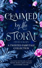 Claimed by the Storm