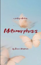 Metamorphosis