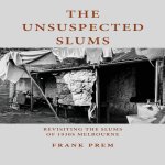 The Unsuspected Slums