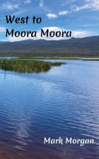 West to Moora Moora