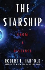 The Starship, from a Distance