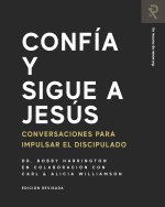 Confía y Sigue a Jesús