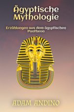 Ägyptische Mythologie