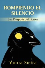 Rompiendo el Silencio