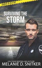 Surviving the Storm