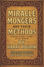 Miracle Monger's and Their Methods