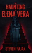The Haunting of Elena Vera