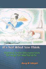It's Not What You Think