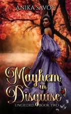 Mayhem in Disguise