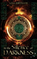 In the Silence of Darkness