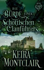 Die Bürde eines schottischen Clanführers