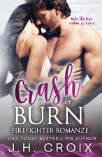 Crash & Burn