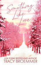 Something Like Love