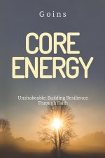 Core Energy Unshakeable
