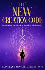 The New Creation Code