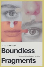 Boundless Fragments