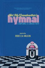 Not My Grandmother's Hymnal
