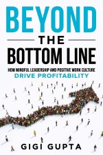 Beyond the Bottom Line