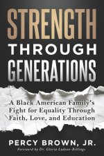 STRENGTH THROUGH GENERATIONS