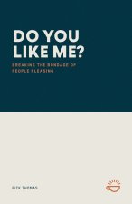 DO YOU LIKE ME?