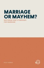 MARRIAGE OR MAYHEM?