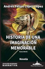 Historia de una imaginación memorable