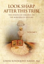 Look Sharp After This Tribe Volume 1