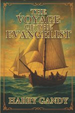 The Voyage Of The Evangelist