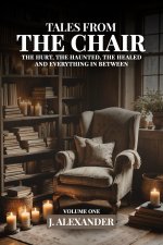 Tales From The Chair