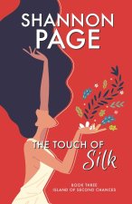 The Touch of Silk