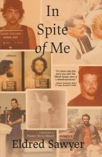 In Spite of Me