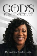 GOD'S FINISHED PRODUCT