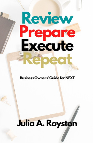 Review Prepare Execute Repeat
