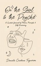 On the Soul & the Psyche