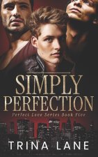Simply Perfection