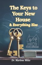 The Keys to Your New House