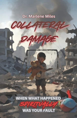 COLLATERAL DAMAGE