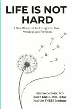 Life Is Not Hard