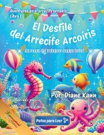 El Desfile del Arrecife Arcoíris