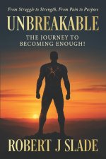 UNBREAKABLE