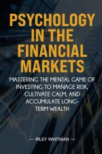 Psychology in the Financial Markets