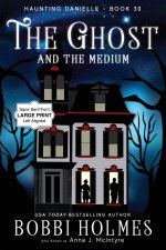 The Ghost and the Medium