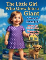 The Little Girl Who Grew Into a Giant