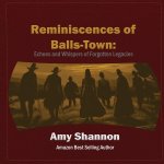 Reminiscences of Balls-Town