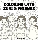 Coloring with Zuri & Friends